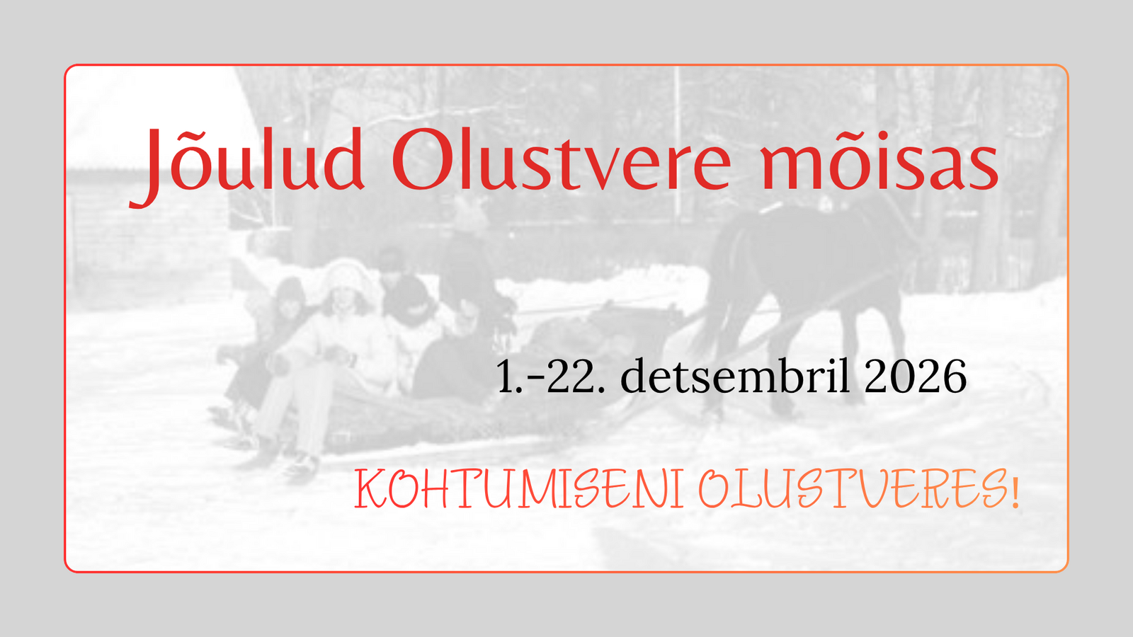 Jõulud Olustvere mõisas 2026 Jõulud Olustvere mõisas 2026